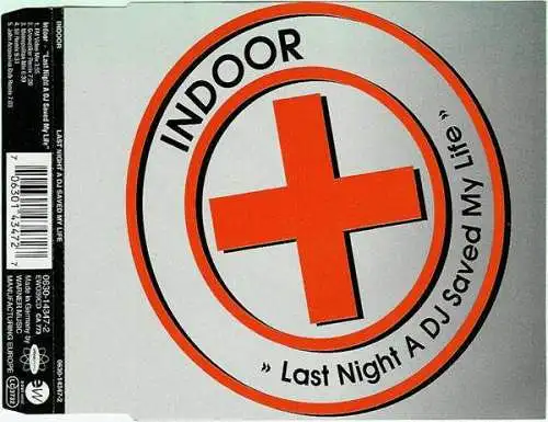 Indoor - Last Night A DJ Saved My Life [CD-Single]