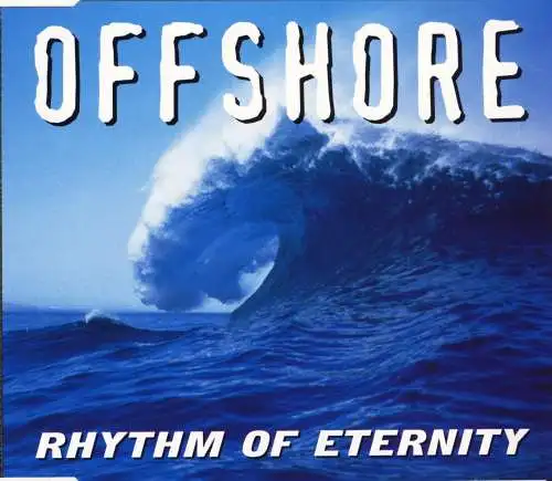 Offshore - Rhythm Of Eternity [CD-Single]