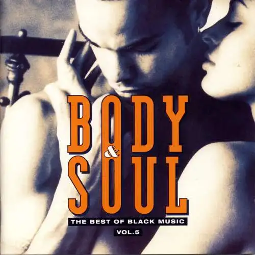 Various - Body & Soul Vol. 5 The Best Of Black Music [CD]