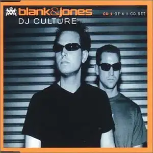 Blank & Jones - DJ Culture [CD-Single]