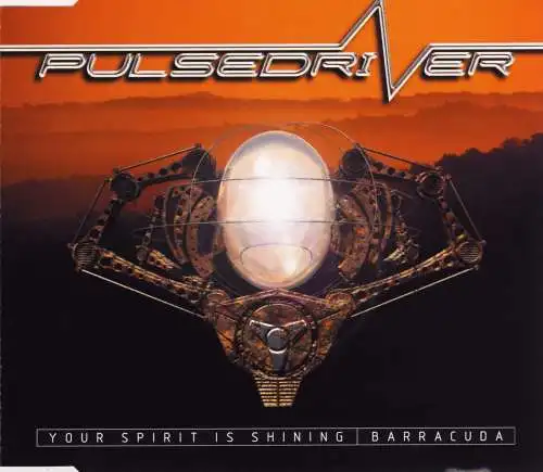 Pulsedriver - Your Spirit Is Shining / Barracuda [CD-Single]