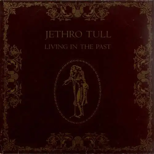 Jethro Tull - Living In The Past [LP]