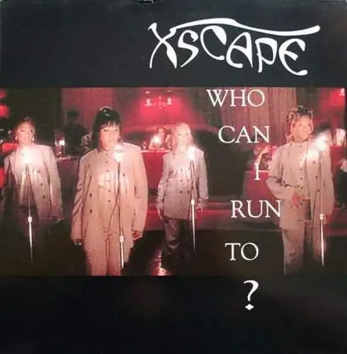 XScape - Who Can I Run To [12" Maxi]