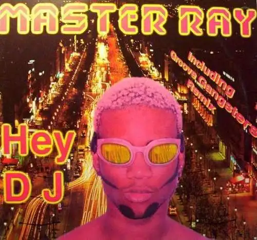 Master Ray - Hey DJ [12" Maxi]