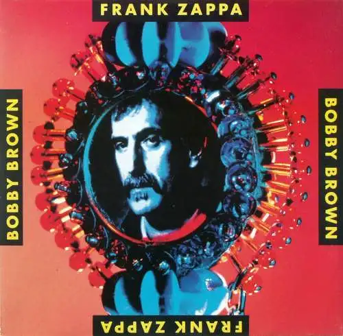 Zappa, Frank - Bobby Brown [12" Maxi]