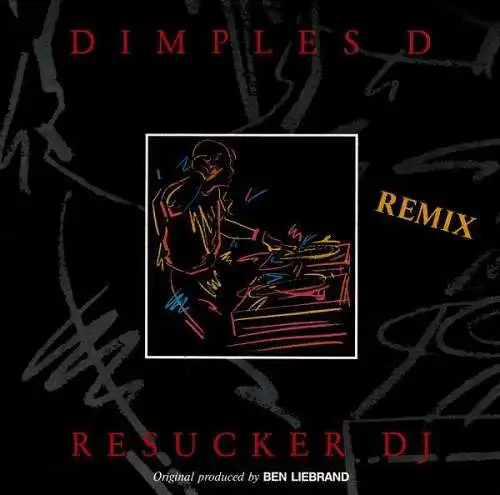 Dimples D - Resucker DJ [12" Maxi]