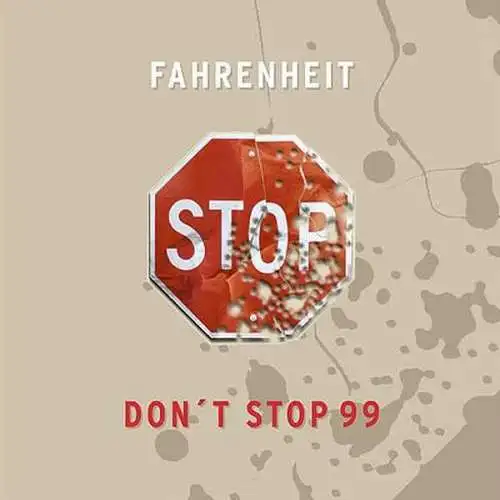 Fahrenheit - Don't Stop 99 [12" Maxi]