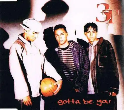 3T - Gotta Be You [CD-Single]