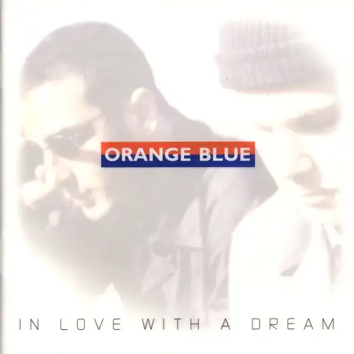 Orange Blue - In Love With A Dream [CD]