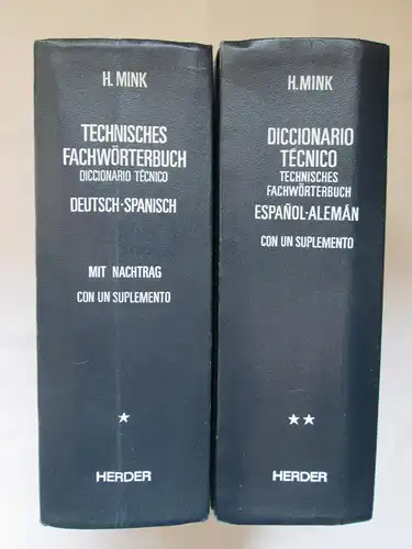 Editorial Herder: Technische Fachwörterbücher Spanisch (1.) Band I Deutsch-Spanisch + 2.) Band II Spanisch-Deutsch) / Editorial Herder: Diccionario Técnico Espanol
