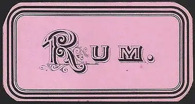 Etikett für RUM - rhum label - Étiquette de rhum - ca. 1900 #2504