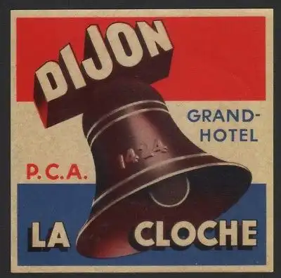 Hotel Kofferetikett / luggage label - Grand-Hotel La Cloche, Dijon