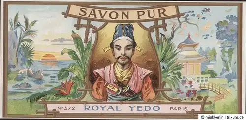 Etikett für Seife - étiquette de Savon Royal Yedo - soap label - ca. 1900 - # 74