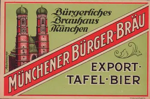 Etikett Münchener Bürger-Bräu - beer label - étiquette de bière - ca.1930