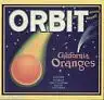 Etikett für Orangen / Orangenkiste von ca. 1940 - Orbit # 530
