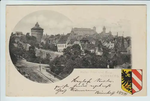 AK Nürnberg Hallertor und Burg, mit Wappen gel. 1899