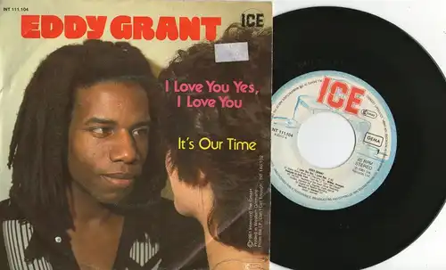 EDDY GRANT I Love you yes, I love you 7S 1981