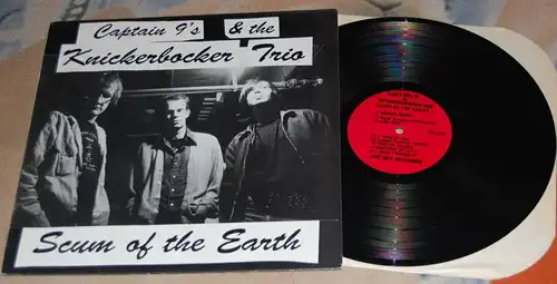 CAPTAIN 9’s &amp; THE KNICKERBOCKER TRIO Scum of the Earth 12’LP