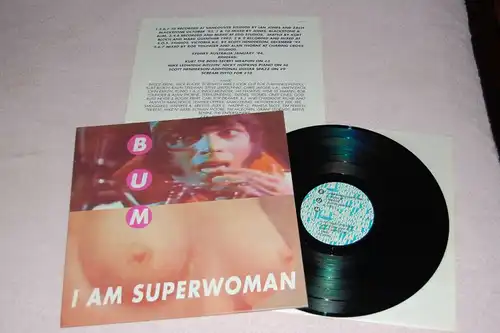 BUM I am Superwoman 12’LP