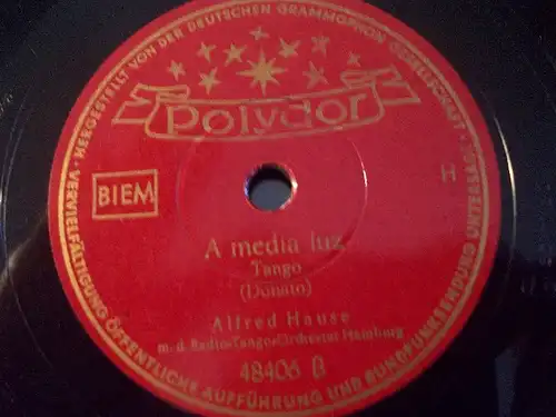 ALFRED HAUSE "A media luz / Ole Guapa" 10" Polydor 1950