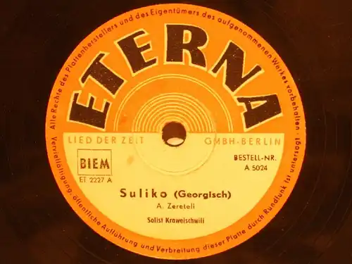 SOLIST KRAWEISCHWILI "Suliko" ETERNA 78rpm 10"