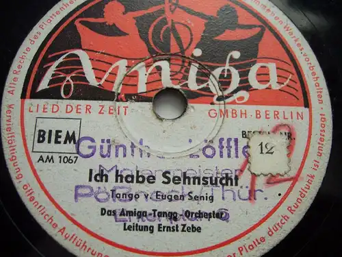 ERNST ZEBE "Ich habe Sehnsucht" Tango Amiga  78rpm