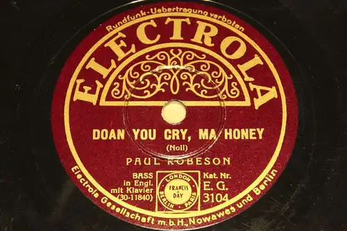PAUL ROBESON "Doan You cry, ma Honey & Piccaninny Slumber" ELECTROLA 78rpm 10"