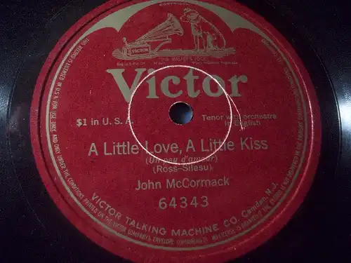 JOHN McCORMACK, Tenor In English "A Little Love, A Little Kiss" Victor 78rpm 10"