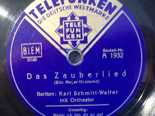 KARL SCHMITT-WALTER "Mädel ich bin dir so gut" 78rpm