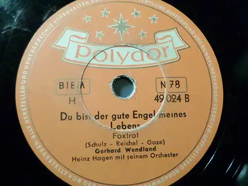 GERHARD WENDLAND "Vagabundenlied / Du bist der gute Engel meines Lebens" Polydor