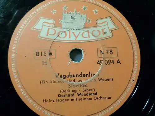 GERHARD WENDLAND "Vagabundenlied / Du bist der gute Engel meines Lebens" Polydor