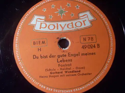 GERHARD WENDLAND "Du bist der gute Engel meines Herzens" Polydor 78rpm 10"