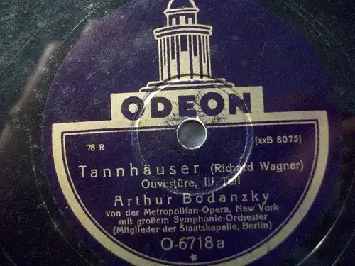 ARTHUR BODANZKY "Ouvertüre - Tannhäuser"12" Odeon 78rpm