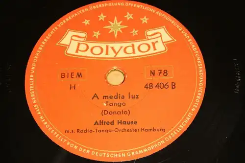ALFRED HAUSE with Orch. "Olé Guapa & A media luz" Polydor 78rpm 10"