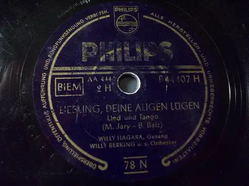 WILLY HAGARA "Liebling, deine Augen lügen / San Marco-Glocken" Philips 78rpm 10"