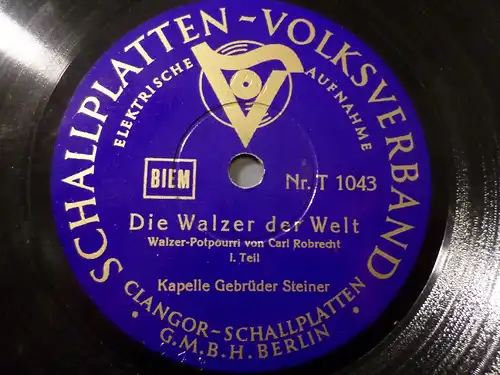 KAPELLE GEBRÜDER STEINER "Die Walzer der Welt - Walzer-Potpourri" SVV 78rpm 10"