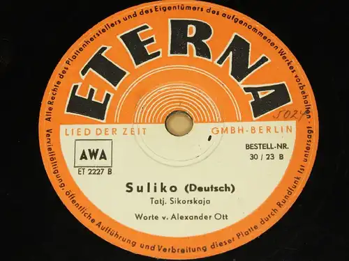 SOLIST KRAWELSCHWILI "Suliko (Georgisch) & (Deutsch)" ETERNA 78rpm 10"