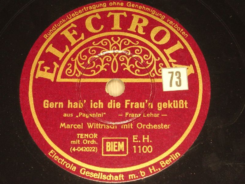 Marcel Wittrisch - Gern Hab' Ich Die Frau'n Geküßt / Grüß' Mir Mein Wien Marcel Wittrisch - Gern Hab' Ich Die Frau'n Geküßt / Grüß' Mir Mein Wien
