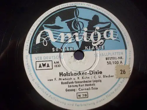 CORNEL TRIO & ORCH. KURT HENKELS "Holzhacker-Dixie / Dobs-Dixie" Amiga 78rpm 10"
