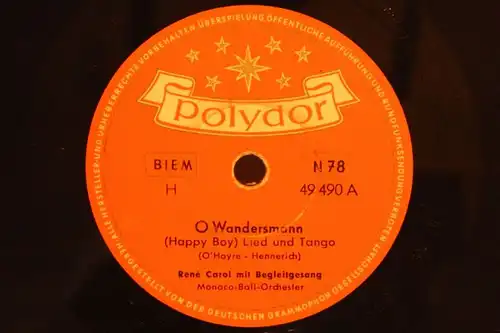 RENÉ CAROL "O Wandersmann (Happy Boy)" Polydor 78rpm 10"