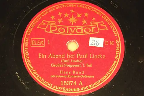 HANS BUND w. Orch. "Ein Abend bei Paul Lincke" Polydor 78rpm 12" Schellackplatte