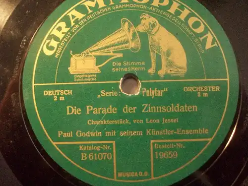 PAUL GODWIN KÜNSTLER-ENSEMBLE "Die Parade der Zinnsoldaten" 12" Grammophon 1927