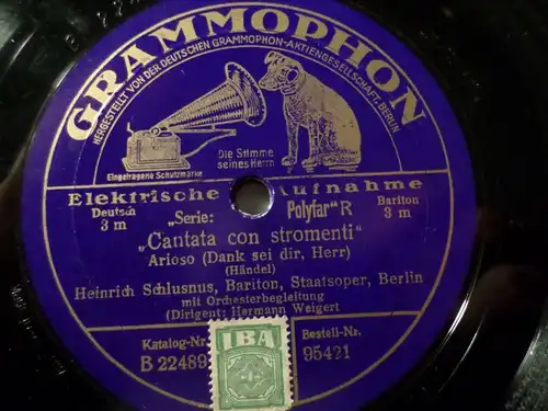 HEINRICH SCHLUSNUS, Bariton "Cantata con stromenti / Die Himmel rühmen" 12" 1930