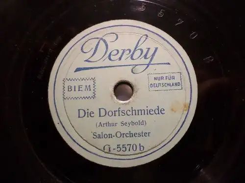 SALON-ORCHESTER "Heinzelmännchens Wachtparade / Die Dorfschmiede" Derby 20cm