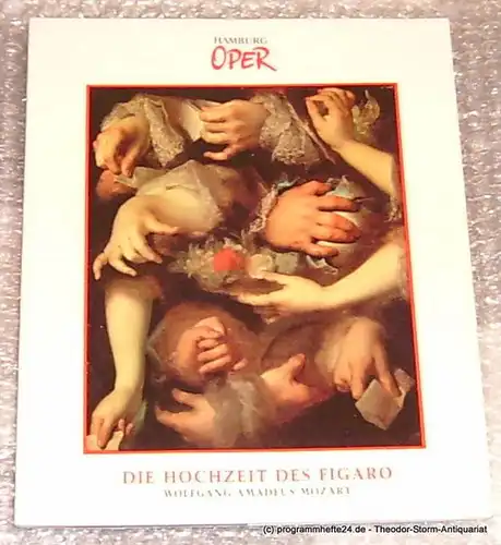 Hamburgische Staatsoper, Willaschek Wolfgang, Cordes Annedore Programmheft zur Premiere Die Hochzeit des Figaro von Wolfgang Amadeus Mozart am 18. November 1990