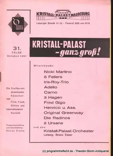 Deutsche Konzert- und Gastspieldirektion Magdeburg, Kristall-Palast Magdeburg, Zinke Horst Kristall-Palast - ganz groß ! 31. Folge Oktober 1957