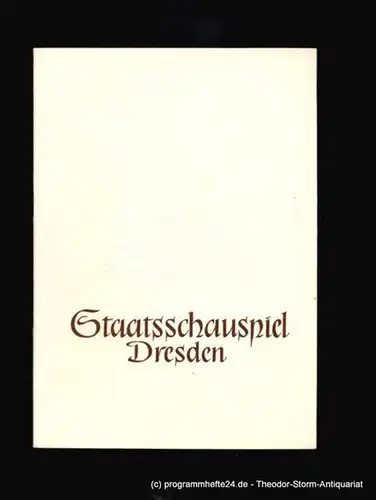 Staatsschauspiel Dresden, Pietzsch Heinz Programmheft Fuhrmann Henschel. Schauspiel in fünf Akten von Gerhardt Hauptmann. Spielzeit 1956 / 57