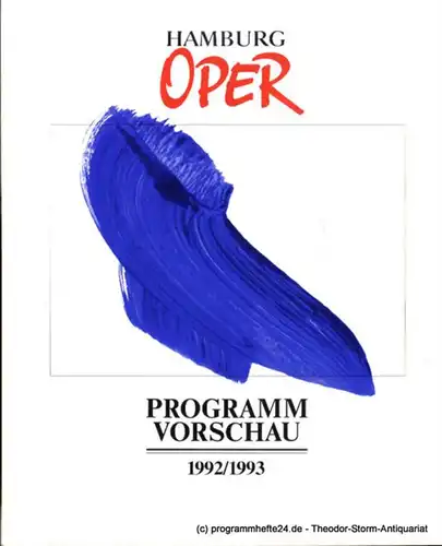 Hamburgische Staatsoper, Ruzicka Peter, Konold Wulf, Rüter Dörte, Schmidt Ulrike Programmvorschau 1992 / 1993