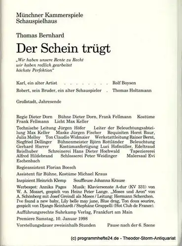 Münchner Kammerspiele  Schauspielhaus, Dieter Dorn, Michael Huthmann, Ursula Honisch Programmheft Der Schein trügt von Thomas Bernhard. Premiere am 10. Januar 1998. Spielzeit 1997 / 98 Heft 3