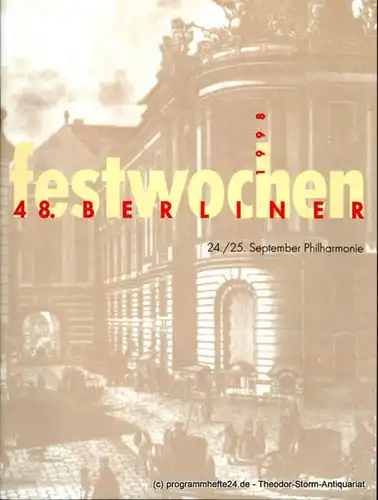 Berliner Festspiele GmbH, 48. Berliner Festwochen, Ulrich Eckhardt, Dirk Nabering, Edda von Gerlach, Leslie Scheschonka, Christiane Stiewe, Bernd Krüger, Guttaborg Kreissl, Giselind Rinn, Annette Rosenfeld...